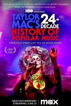 泰勒·麦克 (Taylor Mac) 24 年的流行音乐史