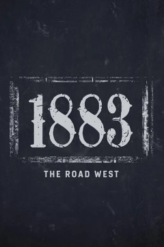 1883：西行之路