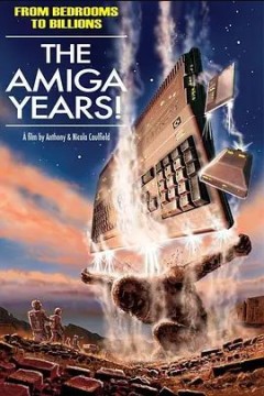 从卧室到数十亿：Amiga 岁月