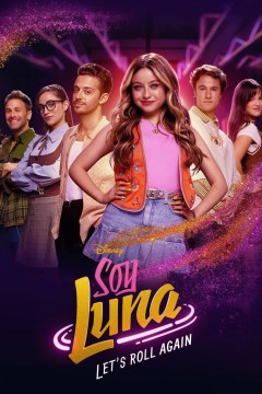 Soy Luna：让我们再次出发
